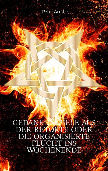 Produktbild: Gedankenspiele aus der Retorte oder die organisierte Flucht ins Wochenende