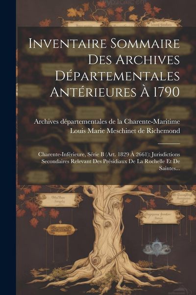 Produktbild: Inventaire Sommaire Des Archives D&eacute;partementales Ant&eacute;rieures &Agrave; 1790