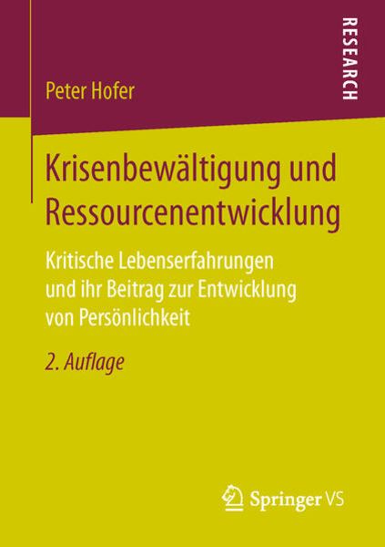 Krisenbewältigung und Ressourcenentwicklung, Taschenbuch von Peter Hofer, Springer Fachmedien Wiesbaden GmbH, 9783658154837