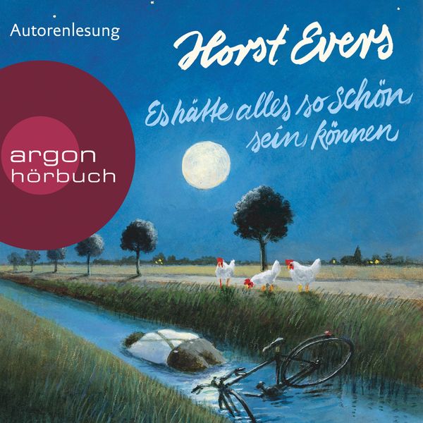 Es hätte alles so schön sein können - Horst Evers, Audio, 9783732416608