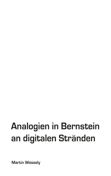 Produktbild: Analogien in Bernstein an digitalen Str&auml;nden