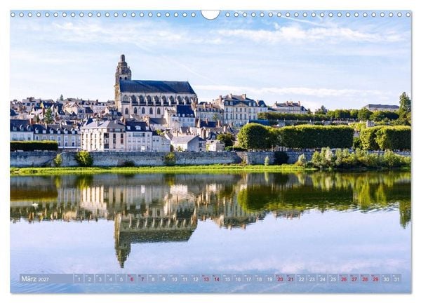 Produktbild: Zauberhaftes Tal der Loire. Charmante St&auml;dte und pr&auml;chtige Schl&ouml;sser (Wandkalender 2027 DIN A3 quer), CALVENDO Monatskalender