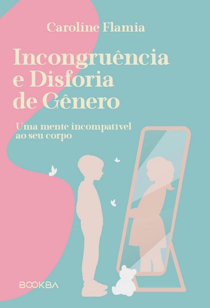 Produktbild: Incongru&ecirc;ncia e Disforia de G&ecirc;nero