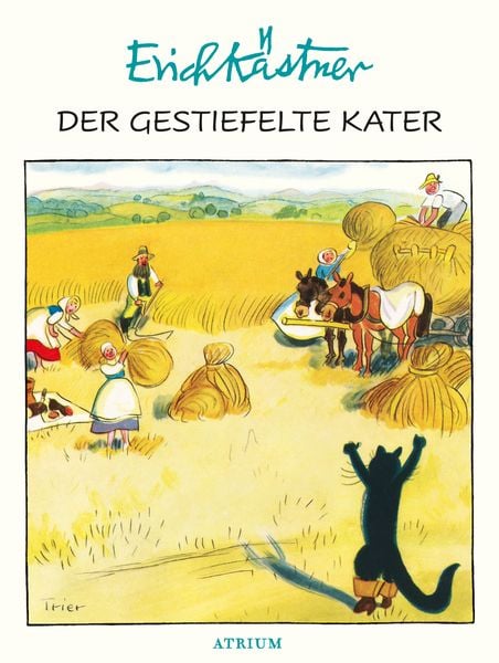 Der gestiefelte Kater, Gebundene Ausgabe von Erich Kästner, Atrium Verlag AG, 9783855356157