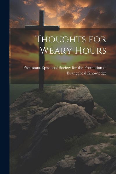 Produktbild: Thoughts for Weary Hours