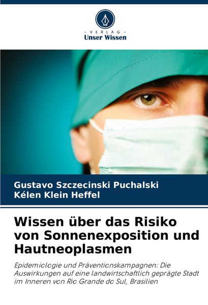 Produktbild: Wissen &uuml;ber das Risiko von Sonnenexposition und Hautneoplasmen