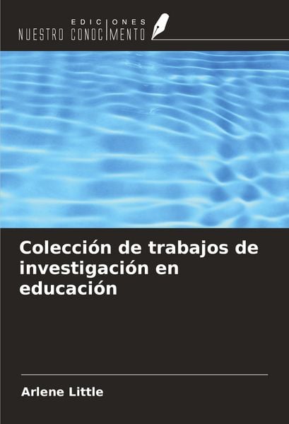 Produktbild: Colecci&oacute;n de trabajos de investigaci&oacute;n en educaci&oacute;n