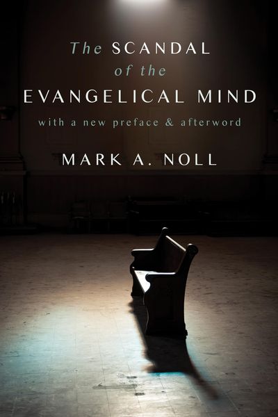 Produktbild: Scandal of the Evangelical Mind