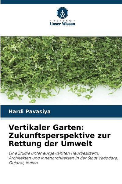 Produktbild: Vertikaler Garten: Zukunftsperspektive zur Rettung der Umwelt