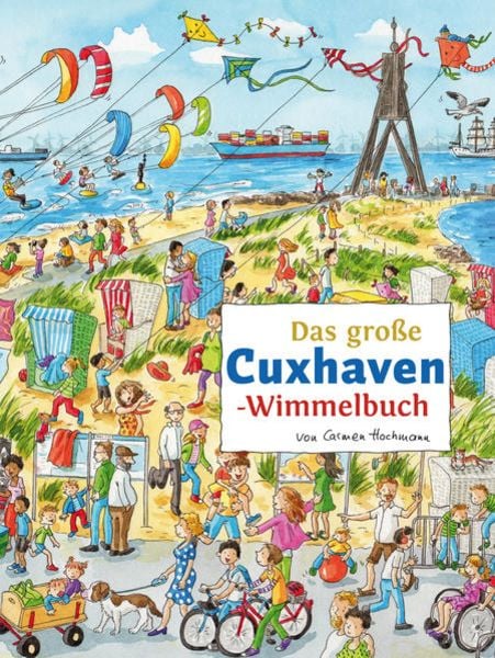 Das große CUXHAVEN-Wimmelbuch, Gebundene Ausgabe von Roland Siekmann, Tpk-Verlag, 978-3-936359-90-9