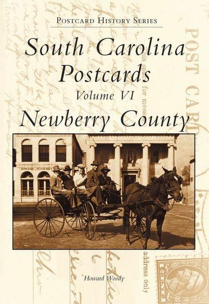 Produktbild: South Carolina Postcards Volume VI Newberry County