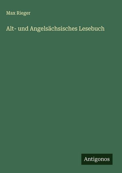 Produktbild: Alt- und Angels&auml;chsisches Lesebuch