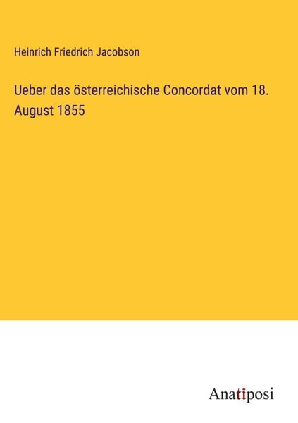 Produktbild: Ueber das &ouml;sterreichische Concordat vom 18. August 1855