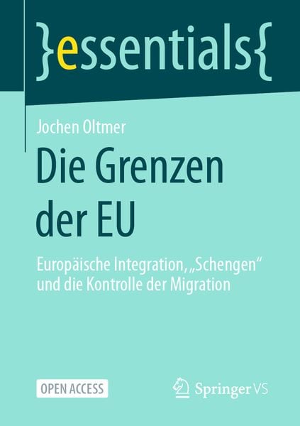 Die Grenzen der EU, Taschenbuch von Jochen Oltmer, Springer Fachmedien Wiesbaden GmbH, 9783658332129