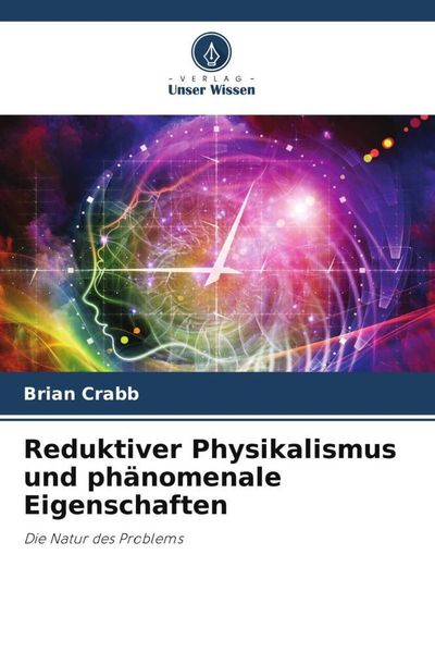 Produktbild: Reduktiver Physikalismus und ph&auml;nomenale Eigenschaften