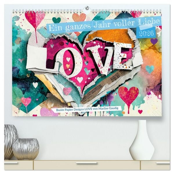 Produktbild: Ein ganzes Jahr voller Liebe (hochwertiger Premium Wandkalender 2026 DIN A2 quer), Kunstdruck in Hochglanz
