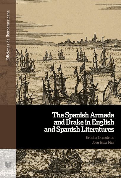 Produktbild: The Spanish Armada and Drake in English and Spanish Literatures