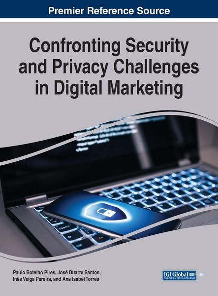 Produktbild: Confronting Security and Privacy Challenges in Digital Marketing