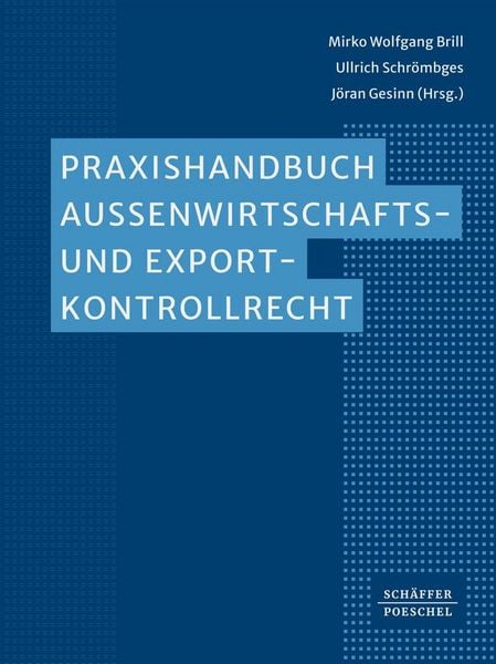 Produktbild: Praxishandbuch zum Au&szlig;enwirtschafts- und Exportkontrollrecht