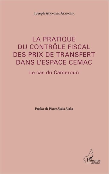 Produktbild: La pratique du contr&ocirc;le fiscal des prix de transfert dans l'espace CEMAC