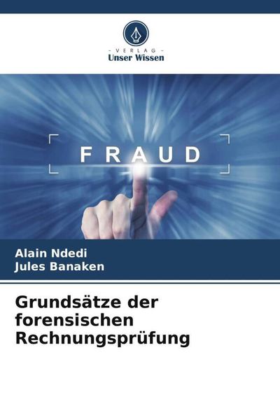 Produktbild: Grunds&auml;tze der forensischen Rechnungspr&uuml;fung