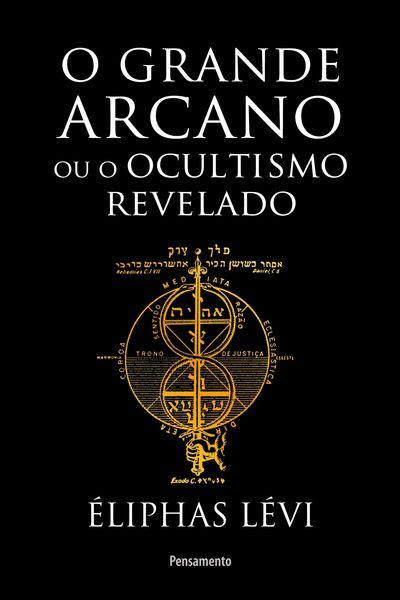 Produktbild: O grande arcano ou o ocultismo revelado