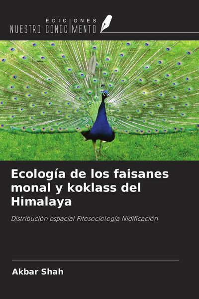 Produktbild: Ecolog&iacute;a de los faisanes monal y koklass del Himalaya
