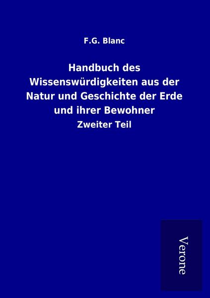 Produktbild: Handbuch des Wissensw&uuml;rdigkeiten aus der Natur und Geschichte der Erde und ihrer Bewohner