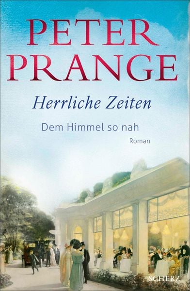 Produktbild: Herrliche Zeiten - Dem Himmel so nah