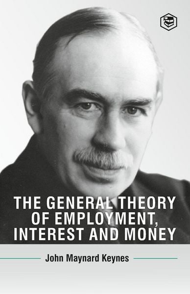 Produktbild: The General Theory Of Employment, Interest And Money