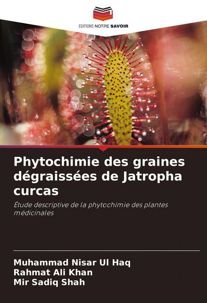 Produktbild: Phytochimie des graines d&eacute;graiss&eacute;es de Jatropha curcas