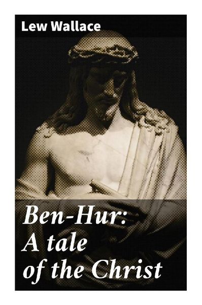 Produktbild: Ben-Hur: A tale of the Christ