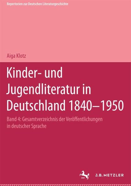 Produktbild: Kinder- und Jugendliteratur in Deutschland 1840&ndash;1950