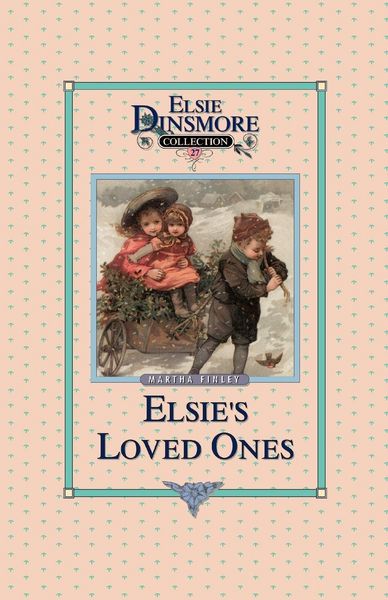 Produktbild: Elsie and Her Loved Ones, Book 27