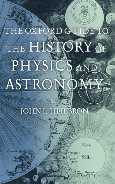 Produktbild: The Oxford Guide to the History of Physics and Astronomy
