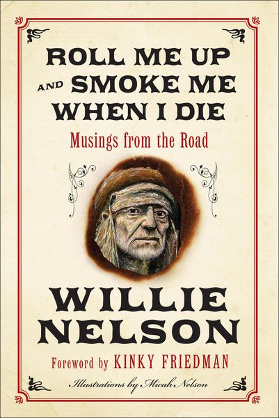 Produktbild: Roll Me Up and Smoke Me When I Die