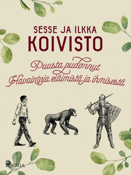 Produktbild: Puusta pudonnut: Havaintoja el&auml;imist&auml; ja ihmisest&auml;