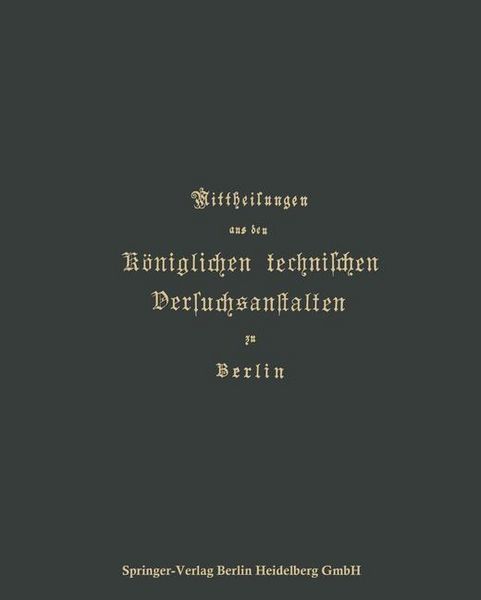 Produktbild: Mittheilungen aus den K&ouml;niglichen technischen Versuchsanstalten zu Berlin