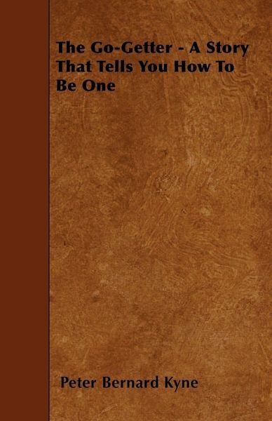 Produktbild: The Go-Getter - A Story That Tells You How To Be One