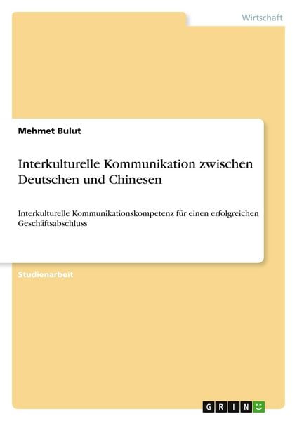 Produktbild: Interkulturelle Kommunikation zwischen Deutschen und Chinesen