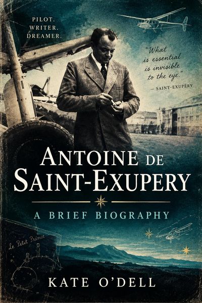 Produktbild: Antoine de Saint-Exupery: A Brief Biography