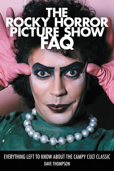 Produktbild: The Rocky Horror Picture Show FAQ