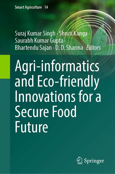 Produktbild: Agri-informatics and Eco-friendly Innovations for a Secure Food Future