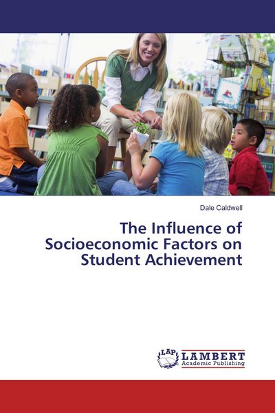 Produktbild: The Influence of Socioeconomic Factors on Student Achievement