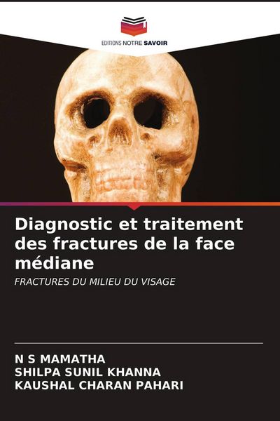 Produktbild: Diagnostic et traitement des fractures de la face m&eacute;diane