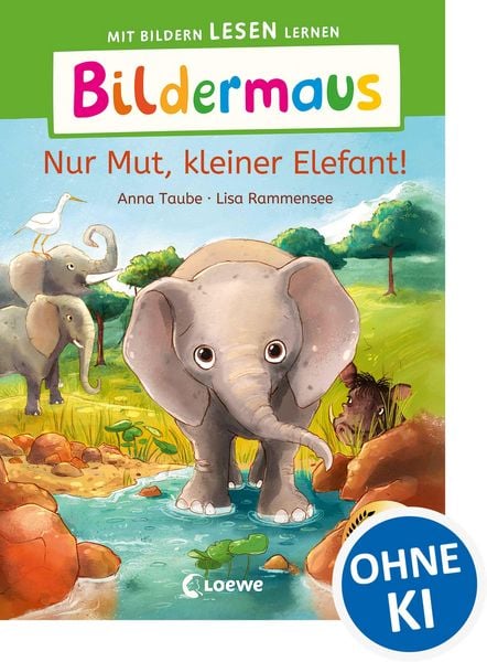 Produktbild: Bildermaus - Nur Mut, kleiner Elefant!