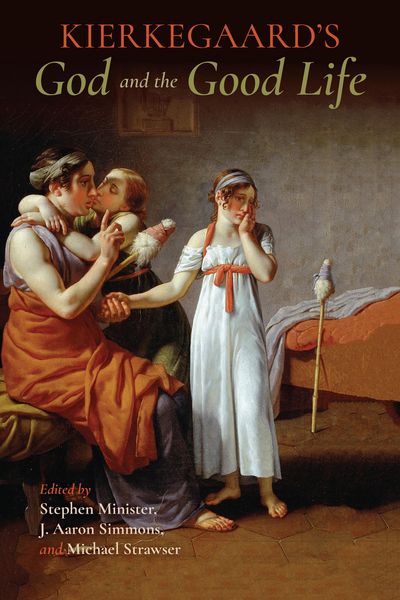 Produktbild: Kierkegaard's God and the Good Life