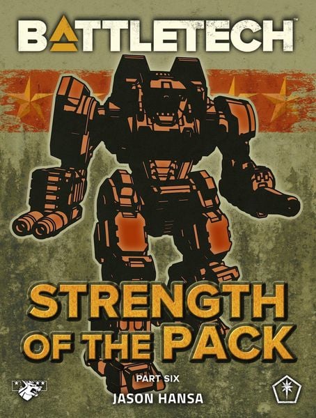 Produktbild: BattleTech: Strength of the Pack, Part Six (A BattleTech Serial Novel)