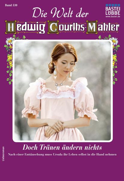 Produktbild: Die Welt der Hedwig Courths-Mahler 530