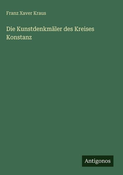 Produktbild: Die Kunstdenkm&auml;ler des Kreises Konstanz